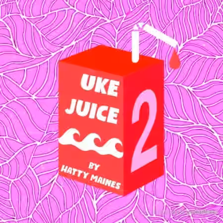 CREATE.Digital Music Uke Juice 2 [WAV] - Sample Pack Artwork