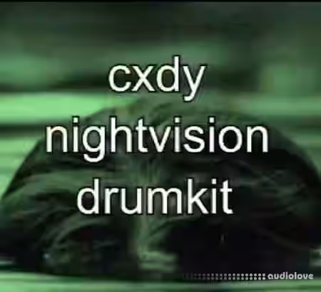 Cxdy Night Vision [WAV, Synth Presets] - Sample Pack Artwork