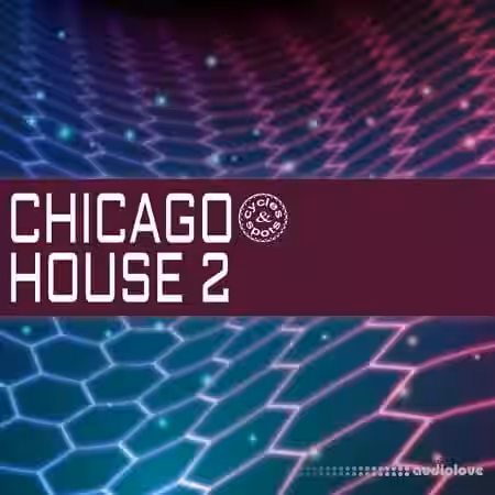 Cycles and Spots Chicago House 2 [WAV, MiDi] - Sample Pack Artwork