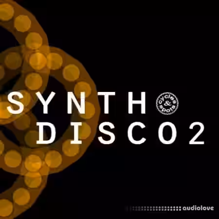 Cycles and Spots Synth Disco 2 [WAV, MiDi] - Sample Pack Artwork