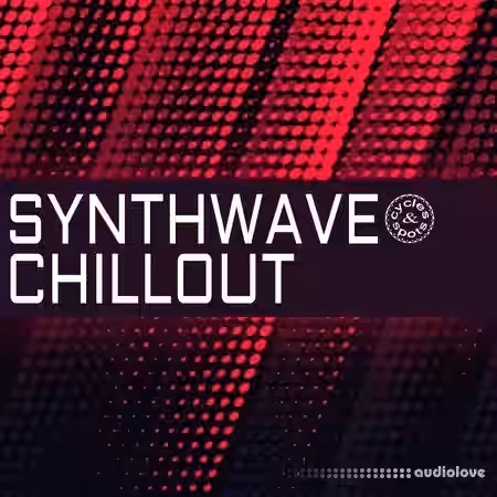Cycles & Spots Synthwave Chillout [WAV, MiDi] - Sample Pack Artwork