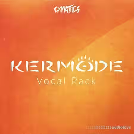 Cymatics - Kermode Vocal Pack with Bonuses [WAV] - Sample Pack Artwork