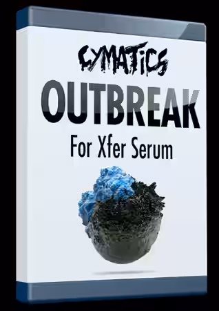 Cymatics Outbreak for XFER Serum [Synth Presets, DAW Templates] - Sample Pack Artwork
