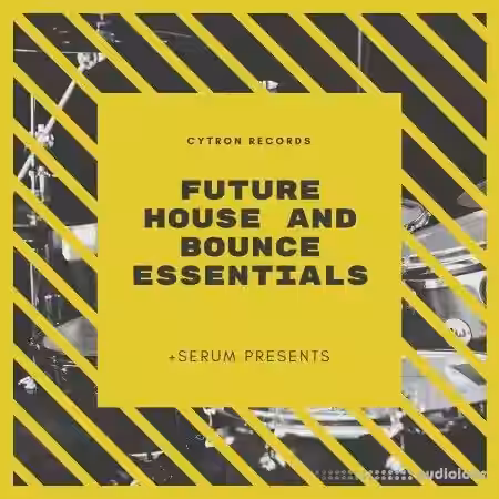 Cytron Records Future House Essentials [WAV, Synth Presets] - Sample Pack Artwork