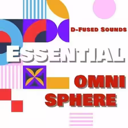 D-Fused Sounds Essential for OMNISPHERE [Synth Presets] - Sample Pack Artwork
