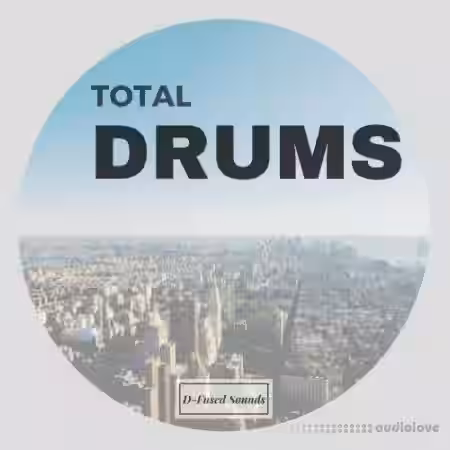 D-Fused Sounds Total Drums [WAV] - Sample Pack Artwork