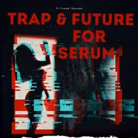 D-Fused Sounds Trap and Future for SERUM [Synth Presets, WAV, MiDi] - Sample Pack Artwork