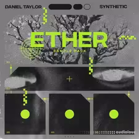 Daniel Taylor & Synthetic Ether [WAV] - Sample Pack Artwork