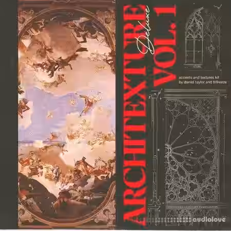 DANIEL TAYLOR & TRIFREEZE Architexture Vol.1 Deluxe [WAV] - Sample Pack Artwork