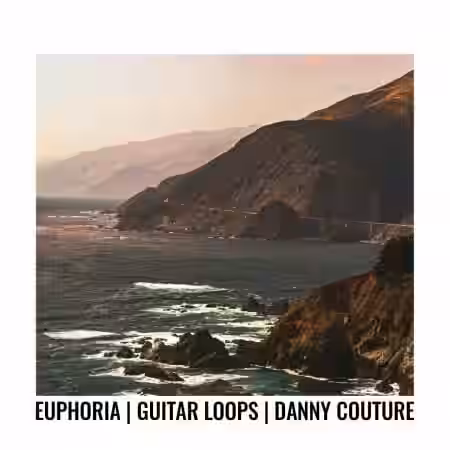 Danny Couture Euphoria (Guitar Loops) [WAV] - Sample Pack Artwork
