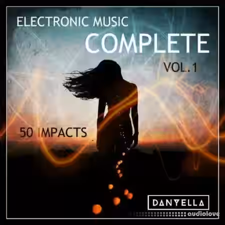 Danyella Electronic Music Complete Vol.1 (Impacts) [WAV] - Sample Pack Artwork