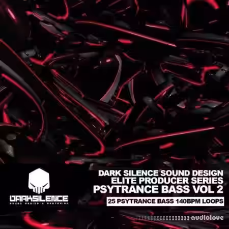 Dark Silence Sound Design Psytrance Bass Volume 2 [WAV] - Sample Pack Artwork