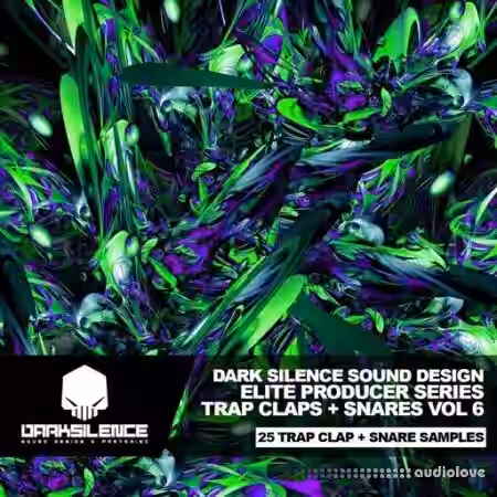 Dark Silence Sound Design Trap Claps + Snares Vol.6 [WAV] - Sample Pack Artwork