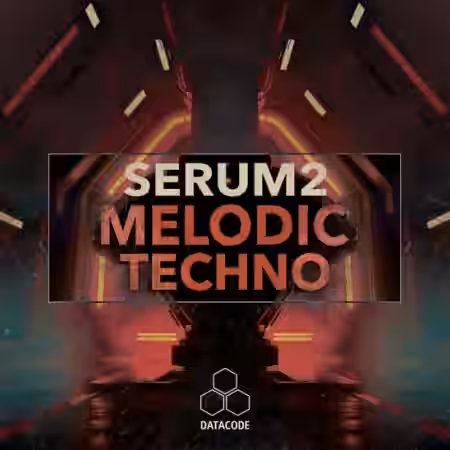 Datacode FOCUS: Serum 2 Melodic Techno [Synth Presets] - Sample Pack Artwork