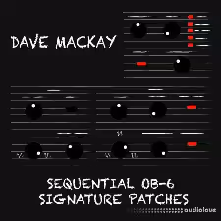 Dave Mackay Sequential OB-6 Patch Set [Synth Presets] - Sample Pack Artwork