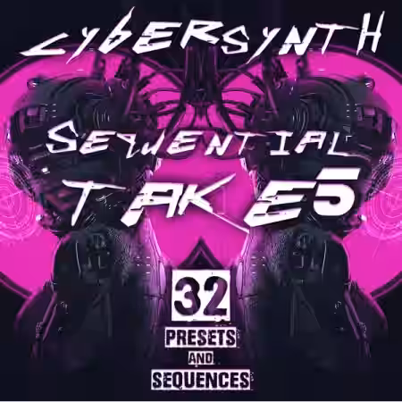 Dave Smith Sequential Take 5 Cybersynth [Synth Presets] - Sample Pack Artwork