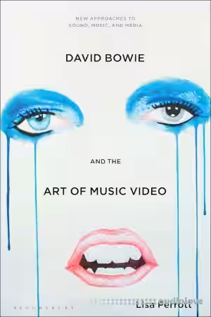 David Bowie and the Art of Music Video - Sample Pack Artwork