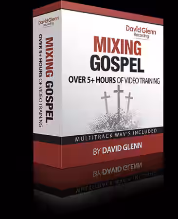 David Glenn Mixing Gospel [TUTORiAL] - Sample Pack Artwork