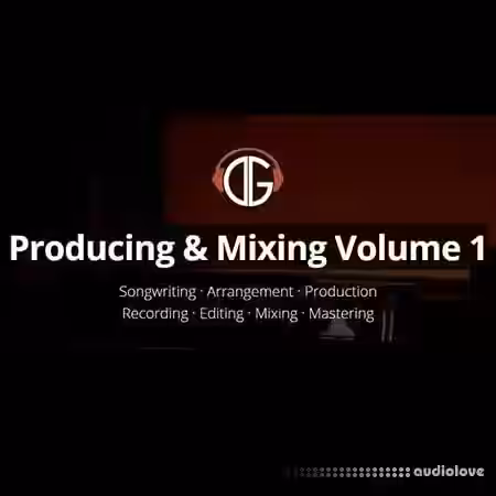 David Glenn Producing and Mixing Volume 1 [TUTORiAL] - Sample Pack Artwork