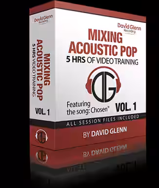 David Glenn Recording Mixing Acoustic Pop [TUTORiAL]