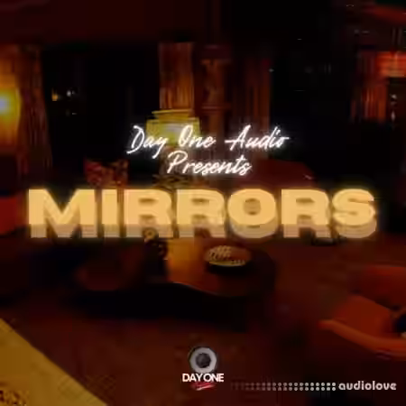 Day One Audio MIRRORS [WAV] - Sample Pack Artwork