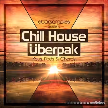 dboxsamples Chill House Uberpak [WAV, MiDi] - Sample Pack Artwork