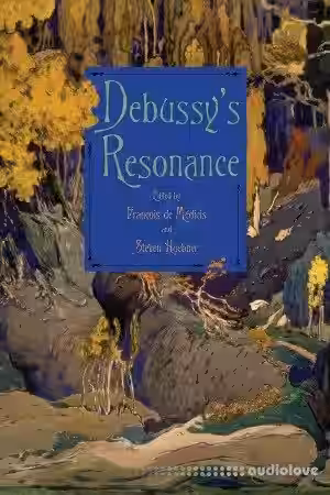 Debussy's Resonance (Eastman Studies in Music) - Sample Pack Artwork