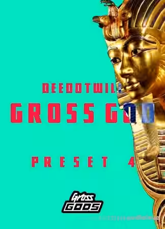 Deedotwill Gross God 4 (Secret Gross Beat Preset) [Synth Presets] - Sample Pack Artwork
