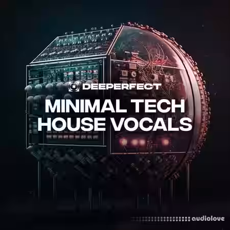 Deeperfect Minimal Tech House Vocals [WAV] - Sample Pack Artwork