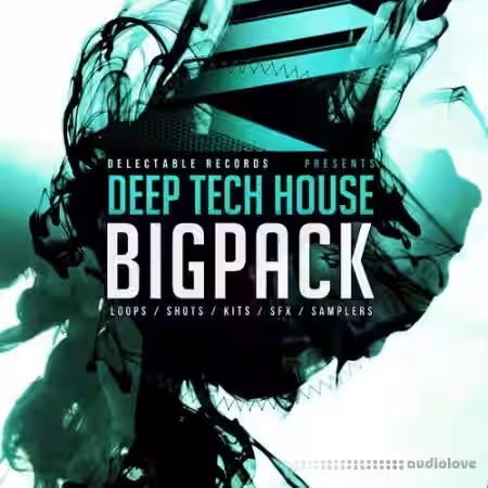 Delectable Records Deep Tech House Big Pack [MULTiFORMAT] - Sample Pack Artwork