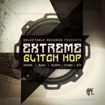 Delectable Records Extreme Glitch Hop [WAV] - Sample Pack Artwork