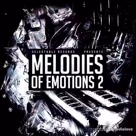 Delectable Records Melodies Of Emotions 2 [WAV, MiDi] - Sample Pack Artwork