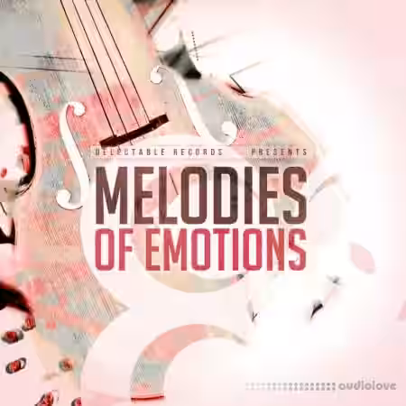 Delectable Records Melodies Of Emotions [WAV, MiDi] - Sample Pack Artwork
