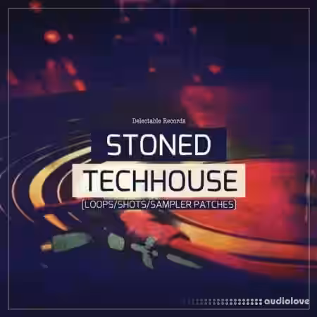 Delectable Records Stoned Tech House [MULTiFORMAT] - Sample Pack Artwork