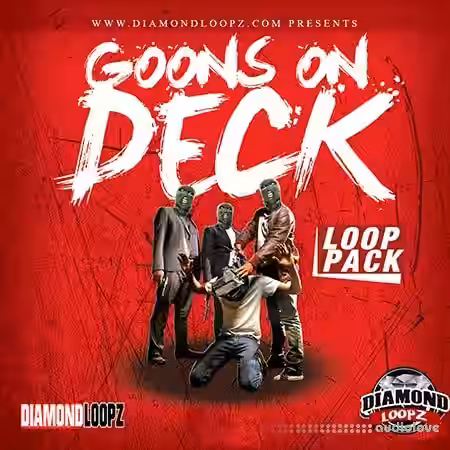 Diamond Loopz Goons On Deck [AiFF] - Sample Pack Artwork