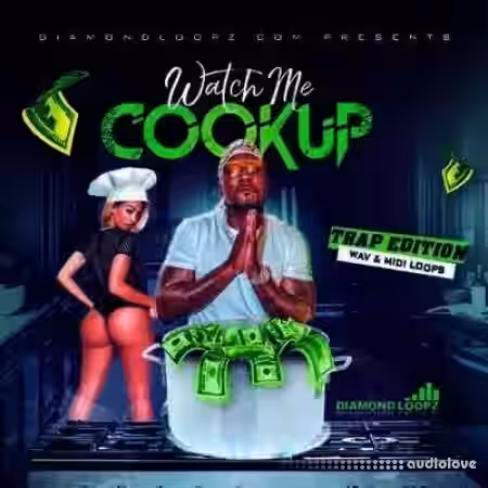 Diamond Loopz Watch Me Cookup [WAV, MiDi, Synth Presets] - Sample Pack Artwork
