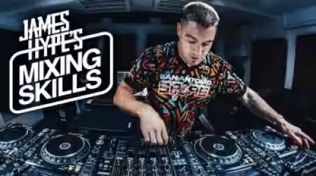 Digital DJ Tips James Hype's Mixing Skills [TUTORiAL] - Sample Pack Artwork