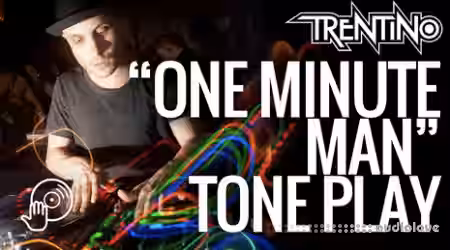 Digital DJ Tips Trentino One Minute Man Tone Play [TUTORiAL] - Sample Pack Artwork