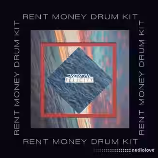Digital Felicity Rent Money Drum Kit [WAV, Synth Presets]
