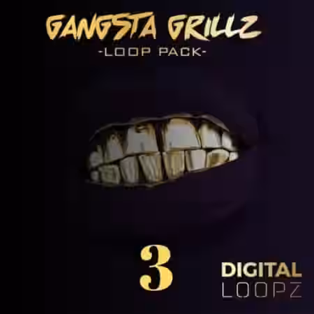Digital Loopz Gangsta Grillz 3 [WAV] - Sample Pack Artwork