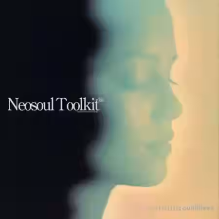 Dionso and Xandros Neo-Soul Toolkit Vol.1 [WAV] - Sample Pack Artwork