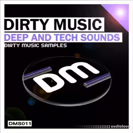 Dirty Music Deep And Tech Sounds [WAV] - Sample Pack Artwork