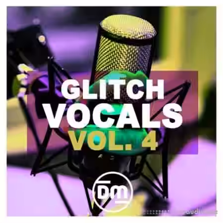 Dirty Music Glitch Vocals Vol. 4 [WAV] - Sample Pack Artwork