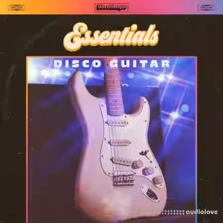 Discotheque Essentials: Disco Guitar [WAV] - Sample Pack Artwork