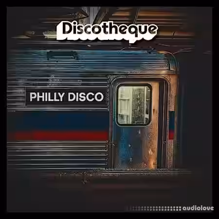 Discotheque Philly Disco [WAV] - Sample Pack Artwork
