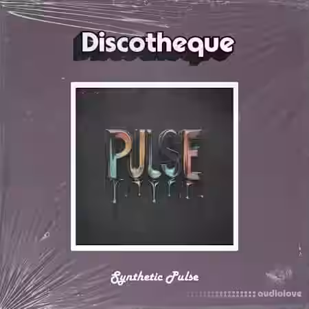 Discotheque Synthetic Pulse [WAV] - Sample Pack Artwork