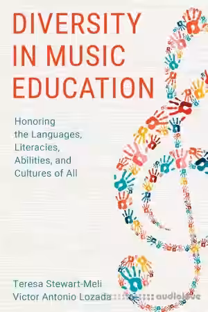 Diversity in Music Education: Honoring the Languages, Literacies, Abilities, and Cultures of All - Sample Pack Artwork