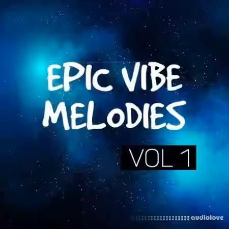 DiyMusicBiz Epic Vibe Melodies Vol.1 [WAV] - Sample Pack Artwork