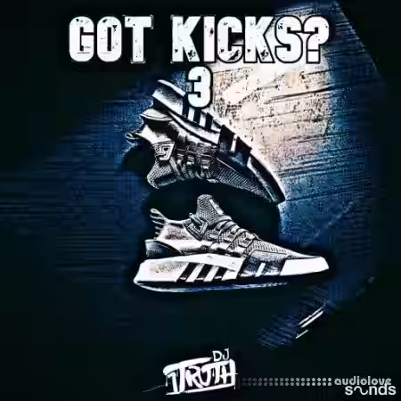 DJ 1Truth Got Kicks 3 [WAV] - Sample Pack Artwork