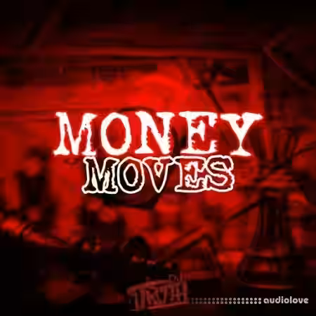 DJ 1Truth Money Moves [WAV] - Sample Pack Artwork